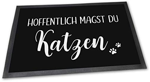 PfotenSchild Fußmatte mit lustigem Spruch und Katzenmotiv - Hoffentlich magst du Katzen - 60 x 40 cm - Schöne Geschenkidee für Freunde mit Katze