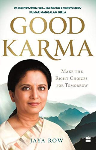 GOOD KARMA: Make the Right Choices for Tomorrow (English Edition)