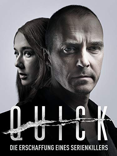 Quick - Die Erschaffung eines Serienkillers
