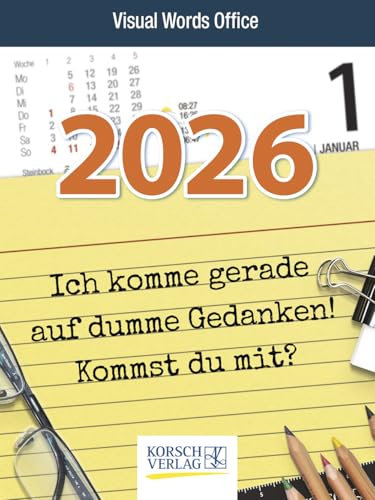 Visual Words Office - Abreißkalender 2026 - Korsch-Verlag - TypoArt Tages-Abreisskalender mit witzigen Sprüchen zum Büroalltag - Aufstellbar - 12 cm x 16 cm