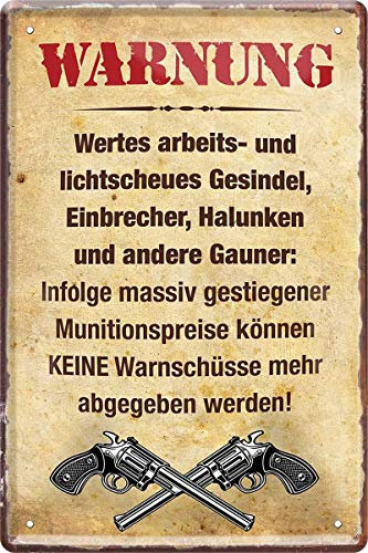 WOGEKA ART Retro Blechschild - WARNUNG für Einbrecher, Halunken, Gauner - witziger Spruch als Geschenk-Idee Geburtstag Weihnachten Dekoration 20x30 cm Vintage-Design Metall 777