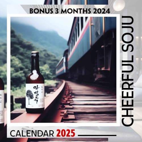 Cheerful Soju 2025: 15 Months of Spirited Cheers October 2024 to December 2025 Capturing the Essence of Soju Celebrations Perfect for Planning and Organizing in Large Size 8.5 x 8.5 Ideal Gifts