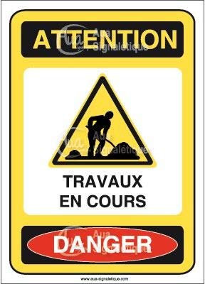 AUA SIGNALETIQUE - Panneau Attention travaux en Cours Danger - AI - 300x420 mm, Aluminium Dibond 3mm