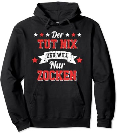 Zocker Controller Pulli PC Der tut nix der will nur zocken Pullover Hoodie