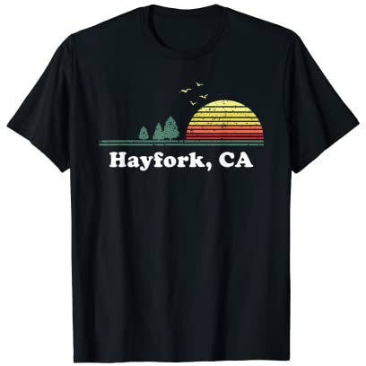 Vintage Hayfork, California Home Souvenir Print T-Shirt
