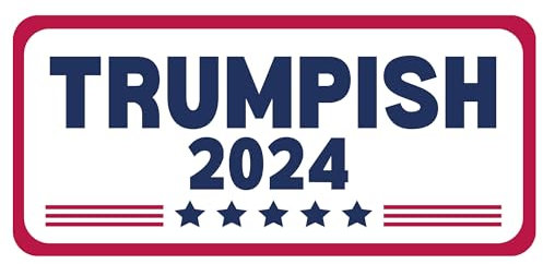 Funny 2024 Trump Magnetischer Stoßstangenaufkleber, Trumpish Rechteckiger Magnet für Kühlschrank, Briefkasten oder Schließfach, lustiges politisches Zubehör, 20,3 cm