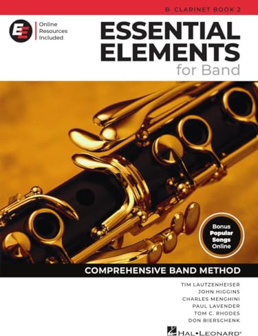 Essential Elements for Band - Bb Klarinette Buch 2 mit EEi Online-Ressourcen | Klarinetten-Methode Songbook und Noten mit 250+ Video-Lektionen und ... | Umfassende Band-Methode: With Eei
