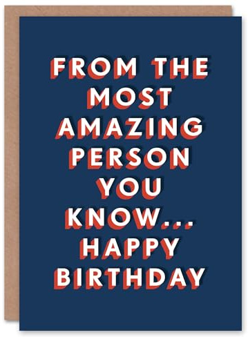 Artery8 From The Most Amazing Person You Know Funny For Him Birthday Card