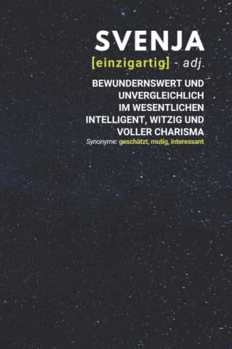 Svenja (einzigartig) bewundernswert: Notizbuch inkl. To Do Liste | Das perfekte Geschenk | personalisiert mit dem Namen Svenja | Geschenkidee | Geschenke | Name