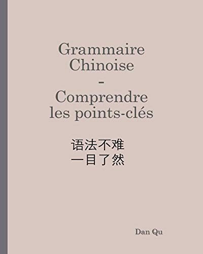 Grammaire chinoise - Comprendre les points-clés
