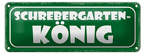 Femer Blechschild Spruch 27x10cm Schrebergarten König Grill Dekoration