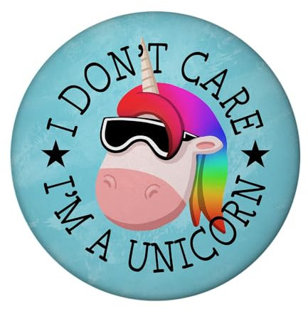 I Don't Care I'm a Unicorn Einhorn Magnet rund lustiger Magnet rund für den Kühlschrank zum Befestigen von Fotos, Postkarten oder Haushaltsplan