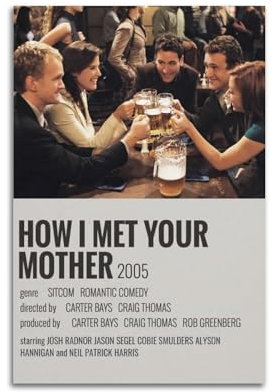 CHNT Poster mit englischer Aufschrift How I Met Your Mother, Wandkunst, Leinwandgemälde, Wohnzimmer, Schlafzimmer, Heimdekoration, Büro, Wandposter, Fitnessstudio, Kunstmalerei, 30 x 45 cm