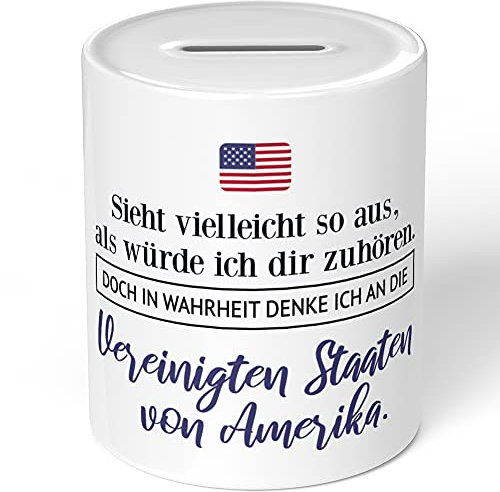 JUNIWORDS Spardose Sparbüchse, Sieht vielleicht so aus, als würde ich dir zuhören. Doch in Wahrheit denke ich an die Vereinigten Staaten von Amerika (1001358)