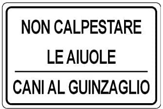NEW CARTELLO SEGNALETICO - Non calpestare le aiuole, cani al guinzaglio - Adesivo Extra Resistente, Pannello in Forex, Pannello In Alluminio (PANNELLO IN FOREX 20X31 cm)