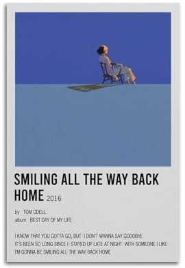 MHEGSNGA Tom Odell Poster Smiling All The Way Back Home von Tom Odell, Vintage-Kunst, Raumdekoration, ästhetische Schlafzimmerdekoration, Leinwandposter für Schlafzimmer, 30 x 45 cm, ungerahmter