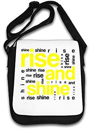 Rise and Shine Rise and Shine Rise and Shine Schultertasche