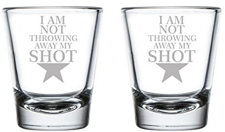 MIP Brand Set mit 2 Schnapsgläsern, 50 ml, mit Aufschrift I Am Not Throwing Away My Shot