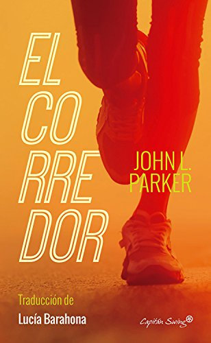 El corredor (Spanish Edition)
