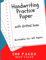 Handwriting Practice Paper with Dotted Lines (Blank 200-Page Notebook for All Ages)