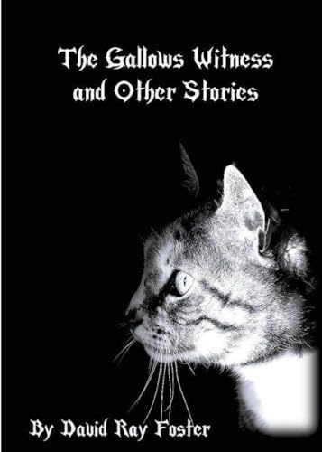 The Gallows Witness and Other Stories