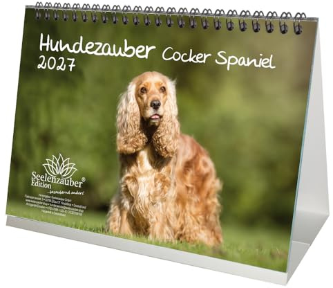 Hundezauber Cocker Spaniel DIN A5 Tischkalender für 2027 Welpen und Hunde - Seelenzauber