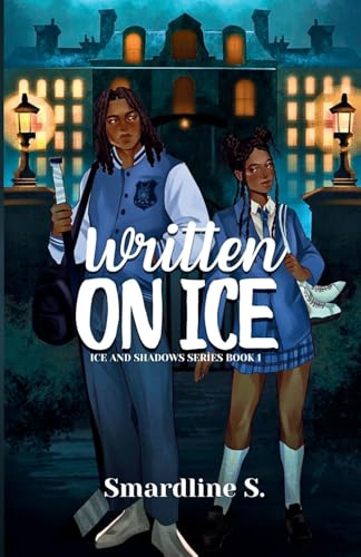 Written on Ice: A Dark Academia Hockey Romance (Illustrated Cover) (Ice and Shadows, Band 1)