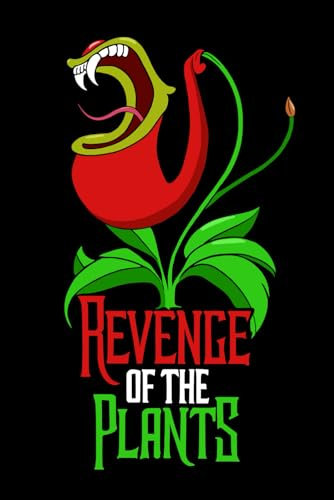 6x9 Inch, 100-Page Square Grid Notebook Featuring a Carnivorous Plant on the Cover with the Caption: Revenge of the Plants.: Watching Nature: The Predatory Nepenthes Defending Its Vegetal Friends.