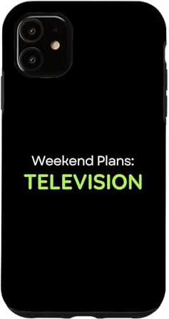 Hülle für iPhone 11 Wochenendpläne Fernsehen TV-Liebhaber