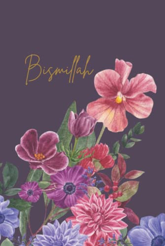 Bismillah: Pretty Islamic Journal/Lined Notebook for Muslim Women Luxury Hardcover