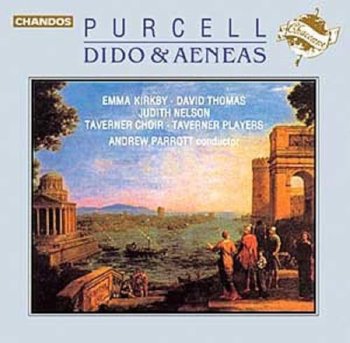 Purcell: Dido & Aeneas / Kirkby, Thomas, Nelson, Taverner Players, Parrott