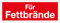 Aufkleber Brandschutz „Für Fettbrände“ Zusatzzeichen für Feuerlöscher Folie Rot | 15x5,2 cm Made in Germany