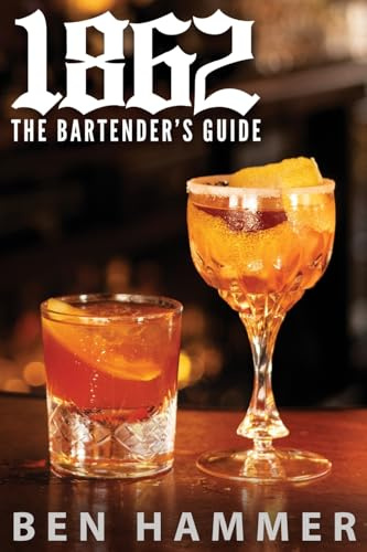 1862: The Bartender's Guide