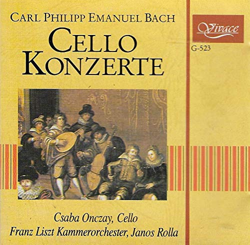Carl Philipp Emanuel Bach : Cello Konzerte / Sinfonia No.1 D-Dur 1