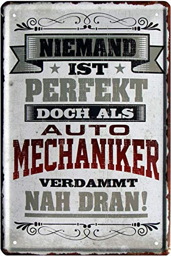WOGEKA ART Retro Blechschild - Niemand ist perfekt, doch als Auto-Mechaniker - witziger Spruch Geschenk-Idee Geburtstag Weihnachten Dekoration 20x30 cm Vintage-Design Metall 2150