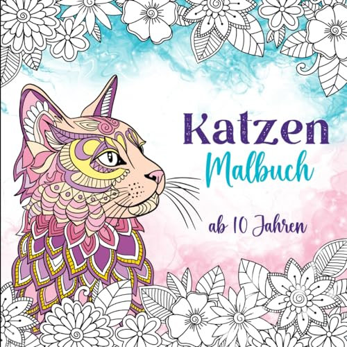 Katzen Malbuch: Für Kinder ab 10 Jahren, Geschenk für Mädchen, Teenager und Erwachsene, Mit Katzenmandalas und Illustrationen (Haustier Malbücher)