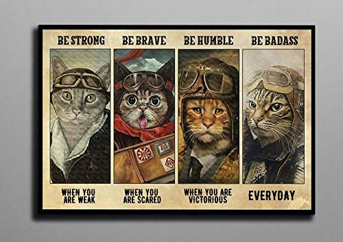 TNND Be Strong Be Brave Be Humble Be Badass Poster Black Cat Poster Pilot Cats Poster Hanging Poster Gift For Pilots Signs Decor Metal Sign Poster 20,3 x 30,5 cm