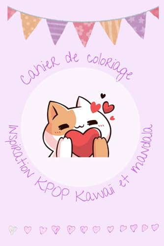 Cahier de coloriage inspiration KPOP KAWAII et Mandala