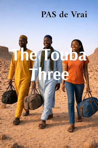 The Touba Three: Tales from La Savoie