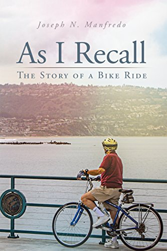 As I Recall: The Story of a Bike Ride (English Edition)
