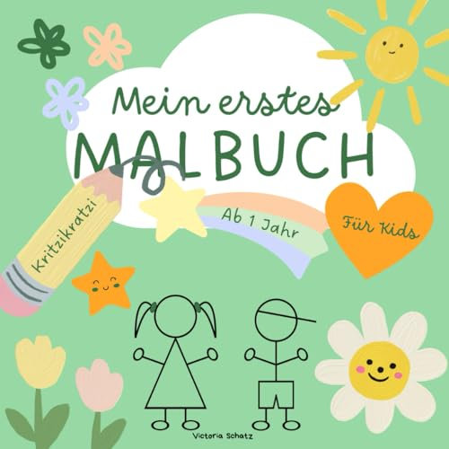 Mein erstes Malbuch (Malbücher für Kinder)