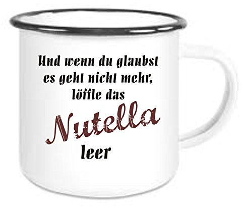 Crealuxe Emaille Tasse Und wenn du glaubst es geht nicht mehr löffel das Nutella leer - Kaffeetasse mit Motiv, Campingtasse, bedruckte Emailletasse mit Wunschtext
