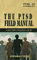 The PTSD Field Manual: A Military-Focused Guide (PTSD Recovery Book 3) (English Edition)