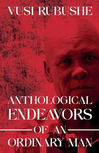 Anthological Endeavours of an Ordinary Man (Part Two, Band 2)