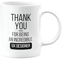 Thank You Gift Mug Present for UX Designer, for Being an Incredible, Leaving, Retirement, for Colleague, Boss, Manager, Supervisor, Christmas, from Cup, mm-CA-332b_25