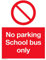 Lot de 5 panneaux « No Parking School Bus Only » - 150 x 200 mm - A5P