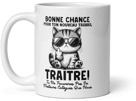 Générique Mug humour collègue traitre homme, femme à offrir pour un départ, une collègue ou une amie à une amie proche, personne de votre entourage