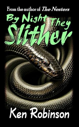 By Night They Slither