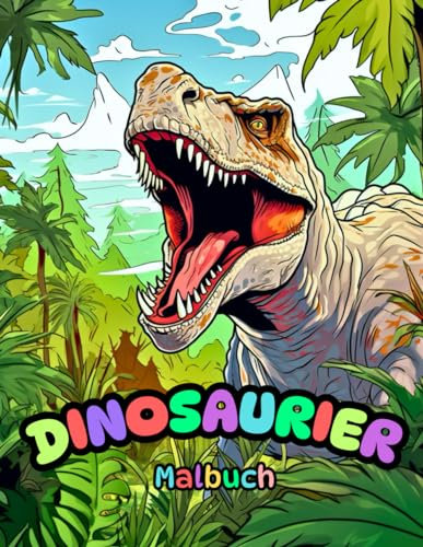Dinosaurier Malbuch: einzigartige Seiten mit realistischen Dinosauriern und wunderschönen Landschaften für Erwachsene und Kinder