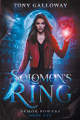 Solomon's Ring: Demon Powers Book One